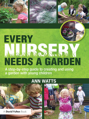cover image of Every Nursery Needs a Garden